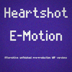 Heartshot - E-Motion (Too indie play the guitar version)