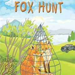 [Get] PDF 🖋️ Fox Hunt: Decodable Chapter Book for Kids with Dyslexia (The Kents' Que