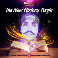 Reborn- The New History Begin (Special Set)