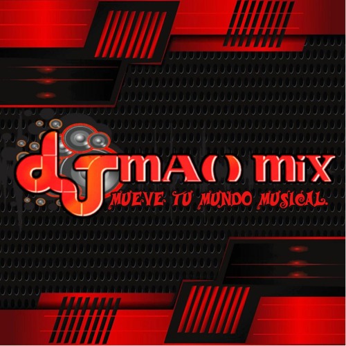 DJ MAO MIX - DEMO REGGAETON