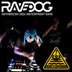 RAVEDOG @ Don't Drown AC Waterfront - 07.05.2024