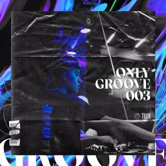 Only Groove 003