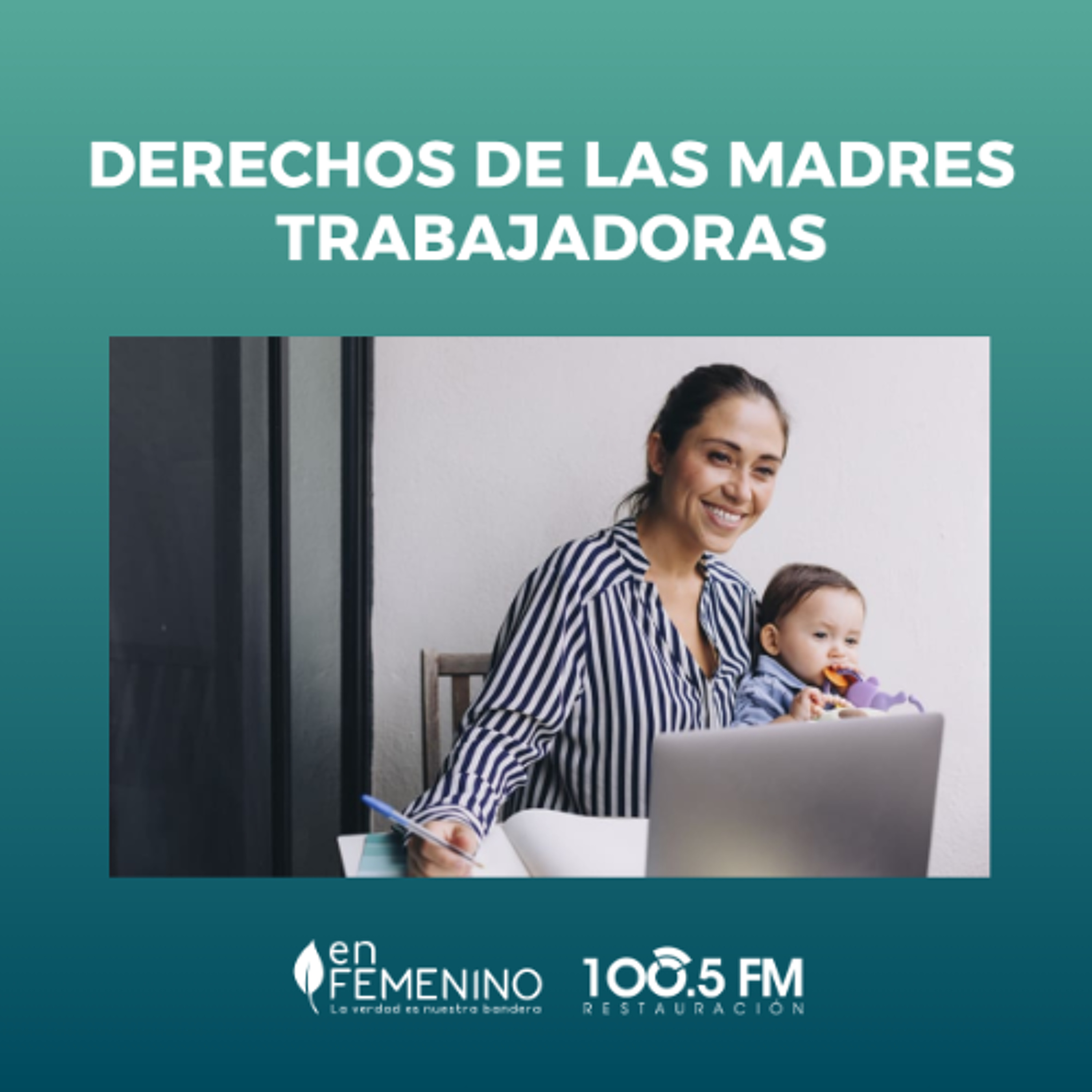 Derechos de las madres trabajadoras episode artwork