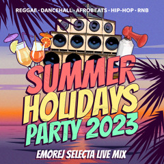 Summer Holidays Party Live Mix 2023 (reggae, dancehall, afrobeats, hip-hop, RnB)