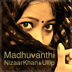 Madhuvanthi - Nizaar Khan & Ullip-live