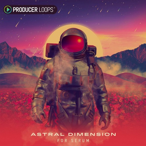 Producer Loops Astral Dimension For XFER RECORDS SERUM-DISCOVER