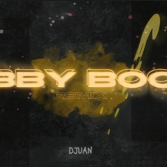 BBY BOO - (REMIX) -DJUAN