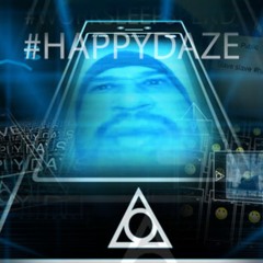 Happy Daze (Original) [feat. Mr Basista]