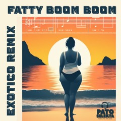 Goofy -Fatty Boom Boom (Exotico Remix) 🇨🇴🇯🇲 125bpm