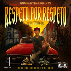 Lil Krack - Respeto Por Respeto