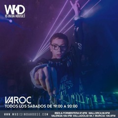 Varoc @ Who Is In Da House Radio #016 (Especial Codex Recordings)