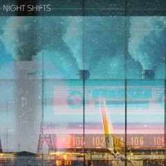 Night Shifts