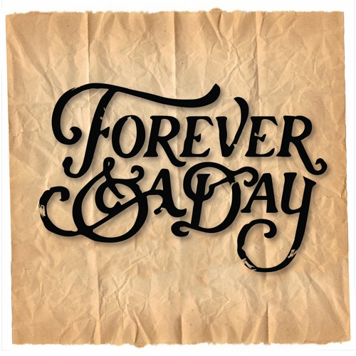 Forever And A Day