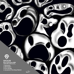 SKU420 - Sycamore EP DTR06 (OUT 29th August)