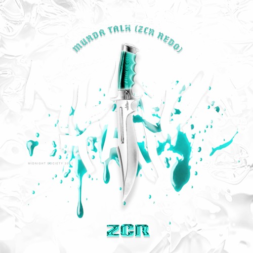 MURDA TALK (ZCR REDO)
