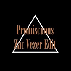 Promiscuous - Nelly Furtado ft. Timbaland (Zac Vezer Edit)