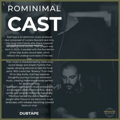RominimalCast060: DubTape