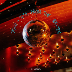 DISCO & SOUL FROM THE 80s-90s by VACHINKA