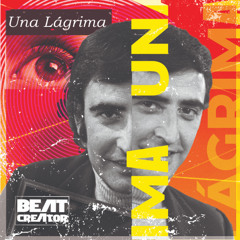 Beatcreator - Una Lágrima
