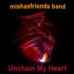 Unchain My Heart