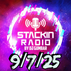 Stackin Radio Show 9/7/25 - Hosted By Gumbar On Defection Radio