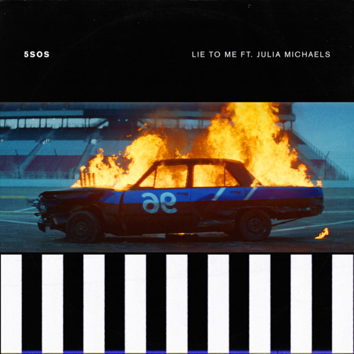 Stream Lie To Me feat. Julia Michaels by 5SOS Listen online for free on SoundCloud