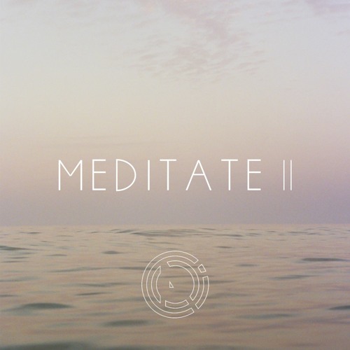 Meditate II