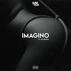 Team Cade Ft. Tio Edson - Imagino