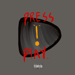PRESS PLAY