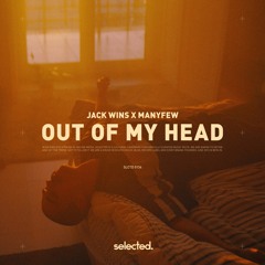 Jack Wins x ManyFew - Out Of My head