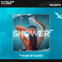 Dj Tani, Ä3N & ClairZe - Shower