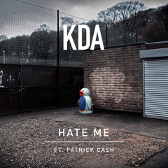 Hate Me (feat. Patrick Cash) (Extended)