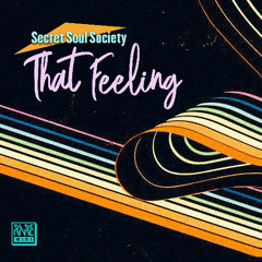 01. Secret Soul Society - That Feeling