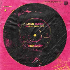 Terror Squad Ft. Fat Joe & Remy Ma - Lean Back (Oddly Eazy Flip)
