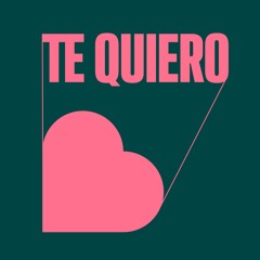 Te Quiero (Extended Mix)