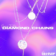 @killbunk x @endofxavi - diamond chains (prod. @dxnnyfxntom)