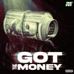 JON - Got The Money