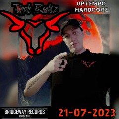 Bridgeway Records Presents 'Tripple Beatsz' 21-07-2023 || UPTEMPO || HARDCORE || EXTREME ||