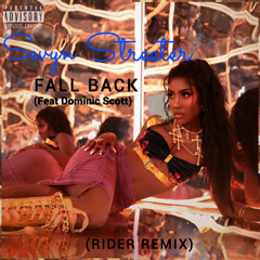 Sevyn Streeter-Fall Back (Feat. Dominic Scott) (remix)