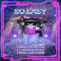 so easy ft. morakwolf (prod. curtains)