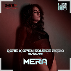 QORE x OPEN SOURCE RADIO | Mera