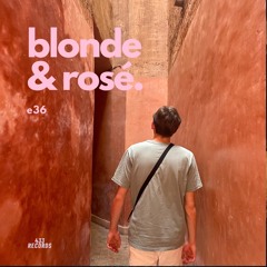 blonde & rosé