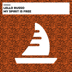 Lello Russo - My Spirit Is Free (Radio Edit) [CRMS333]