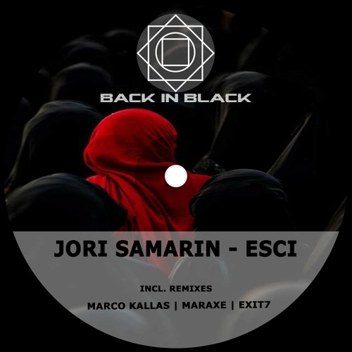 Jori Samarin - Esci (EXIT7 Remix) [BIB109]
