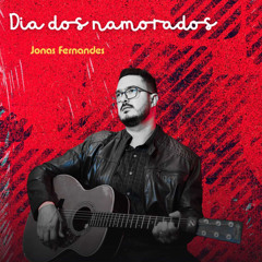 Dia dos namorados (Versão Banda)
