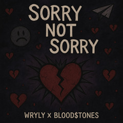 sorry not sorry✰