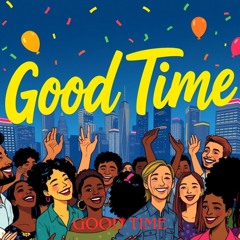 Good Time