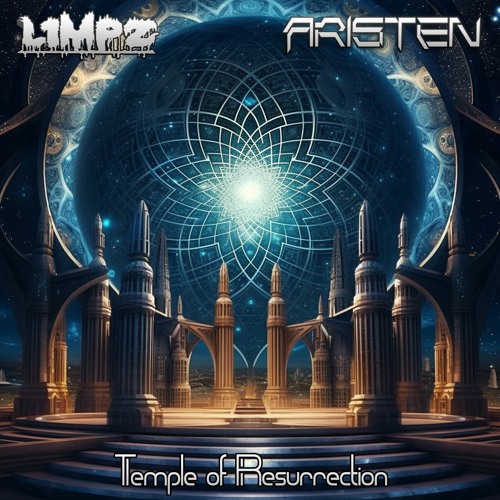Limpz X Aristen - Temple Of Resurrection