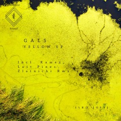 Gals - Yellow (Last Pines Remix)