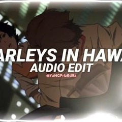 harleys in hawaii (you and i) - katy perry [edit audio]
